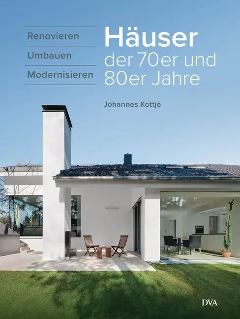 Cover: 9783421040695 | Häuser der 70er und 80er Jahre | Renovieren Umbauen Modernisieren